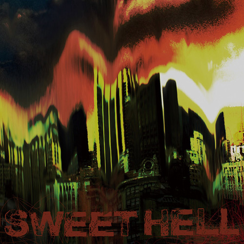 『SWEET HELL』